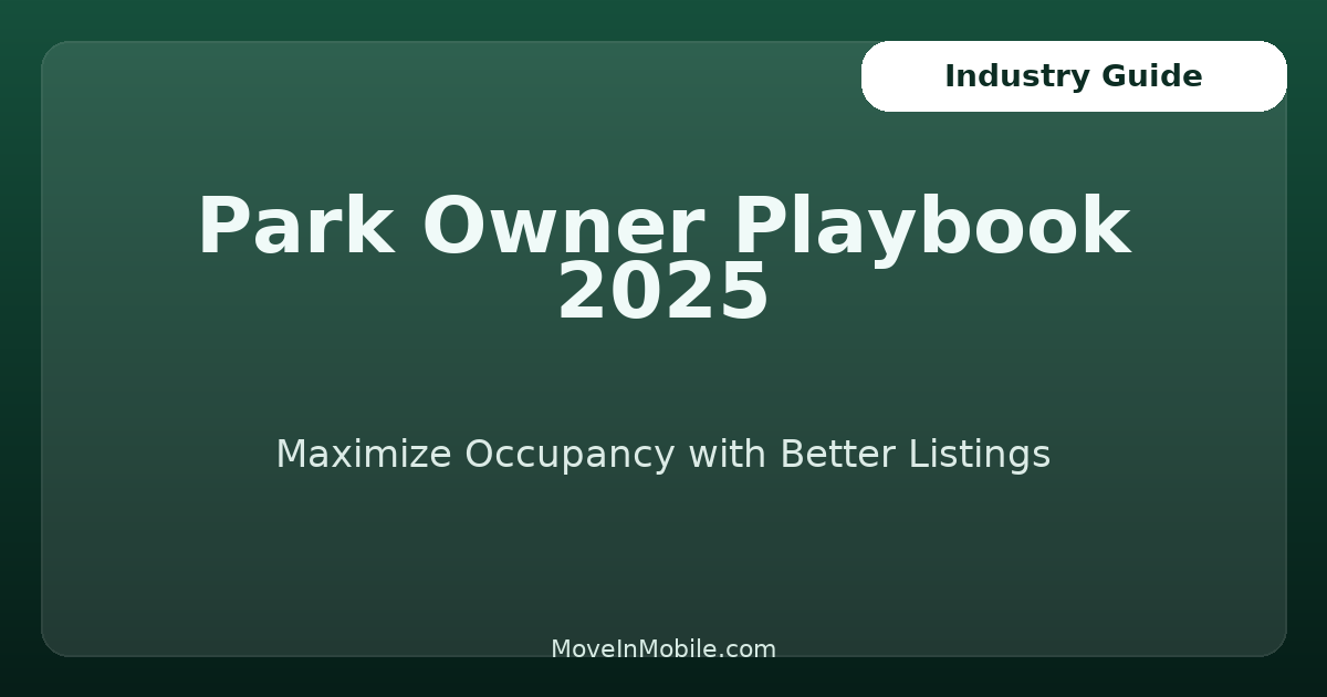 How Park Owners Can Maximize Occupancy with Better Listings